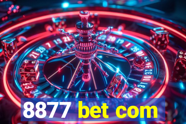 8877 bet com